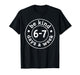 Be Kind 6-7 Days A Week T-Shirt