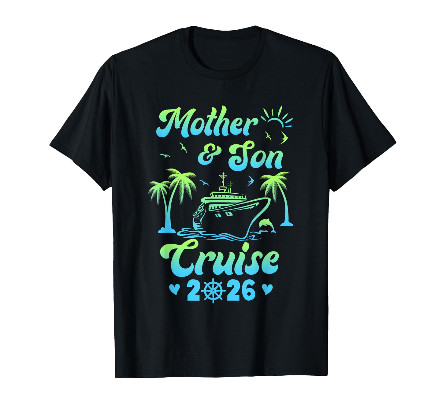 Mother and Son Cruise 2026 Funny Family Trip Matching T-Shirt