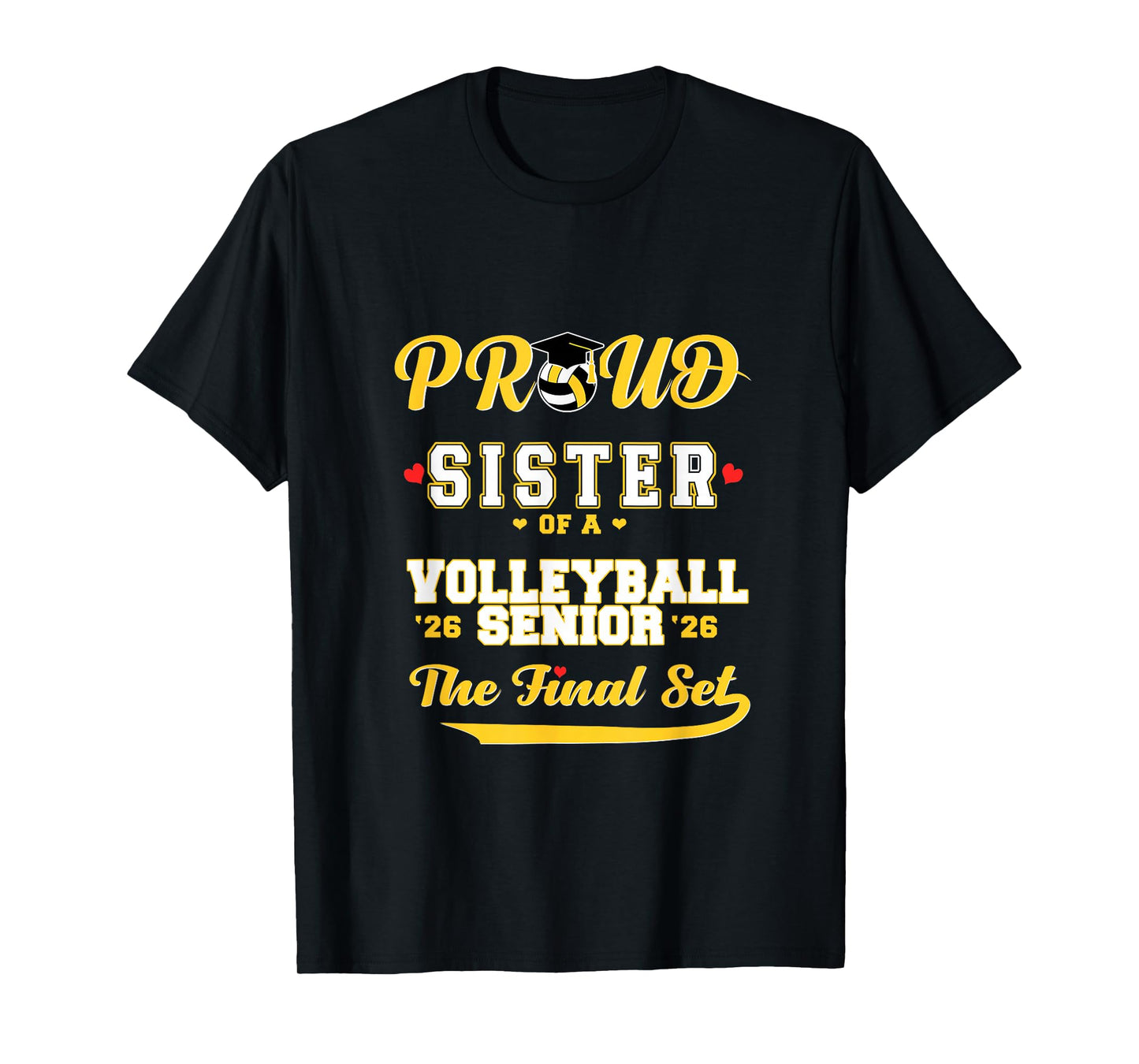 Cool Family '26 Graduation Volleyball Player Sister T-Shirt
