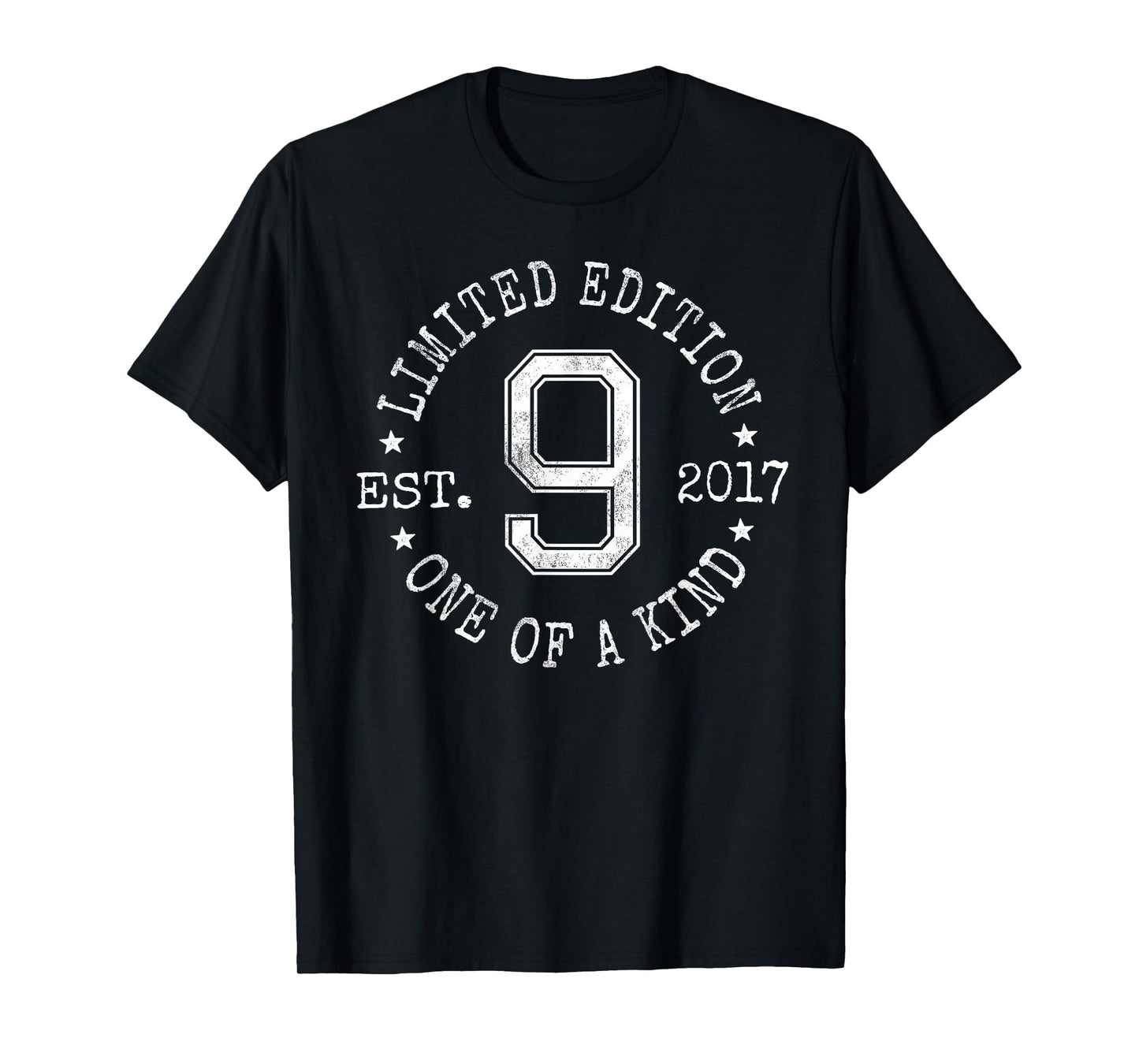 Limited Edition Est 2017 One of a Kind 9th Birthday T-Shirt