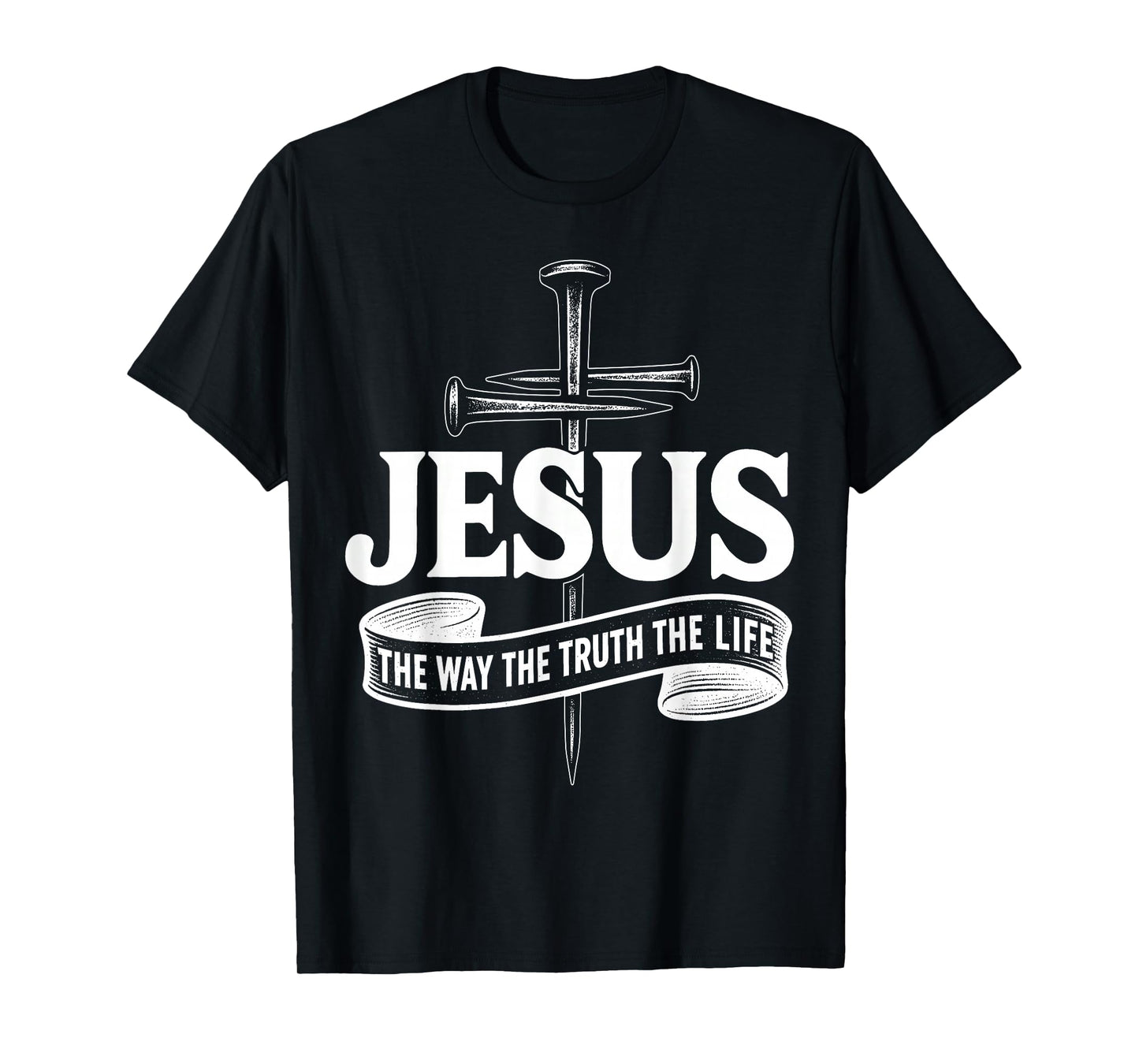 Jesus The Way The Truth The Life Christian Cross T-Shirt