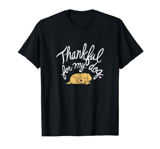 Thankful for My Dog Thanksgiving Dog Lovers T-Shirt