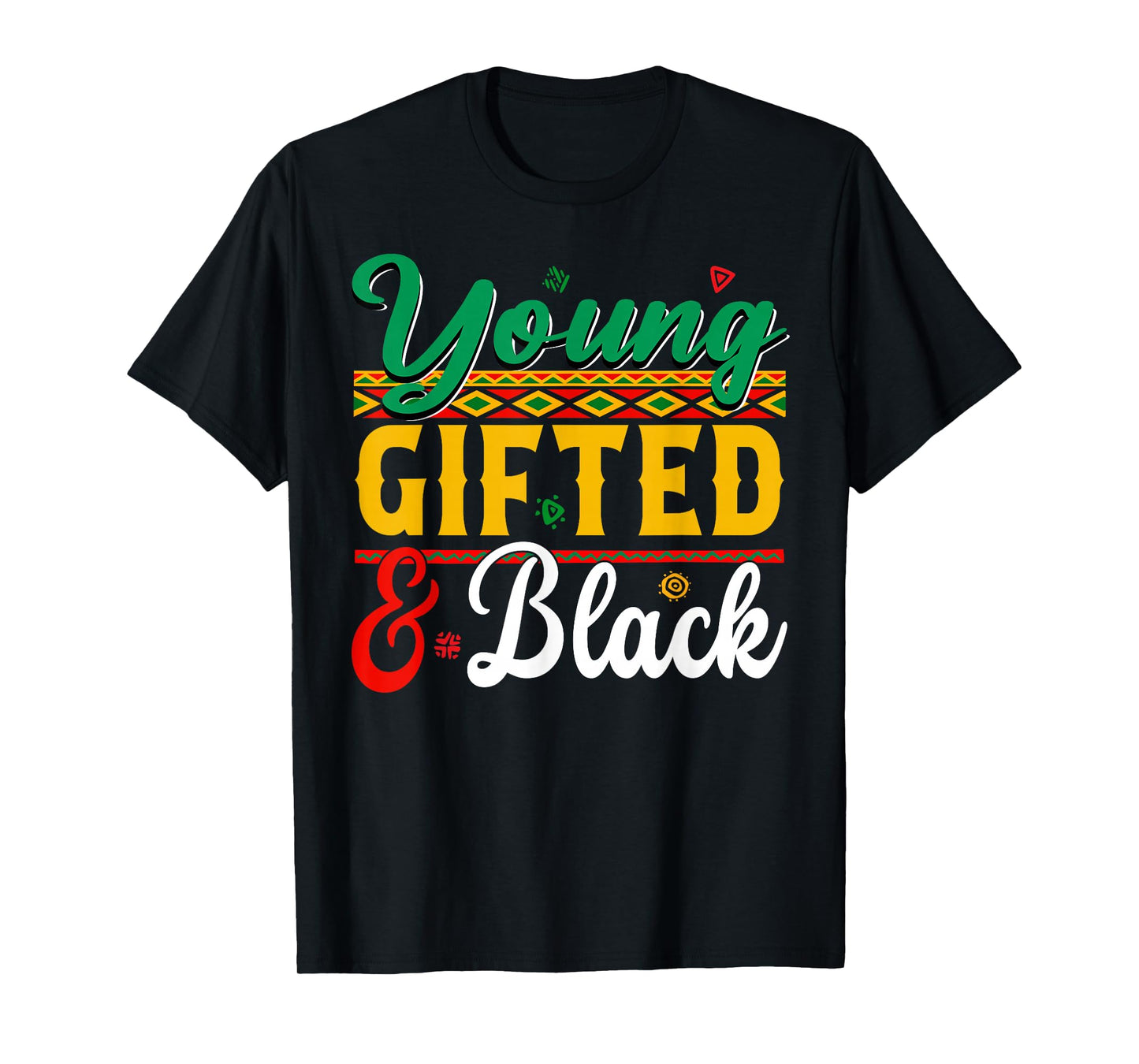 Black History Month African Young Gifted Black Men Boy Kid T-Shirt