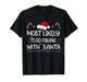 Most Likely to Go Fishing with Santa Family Christmas T-Shirt