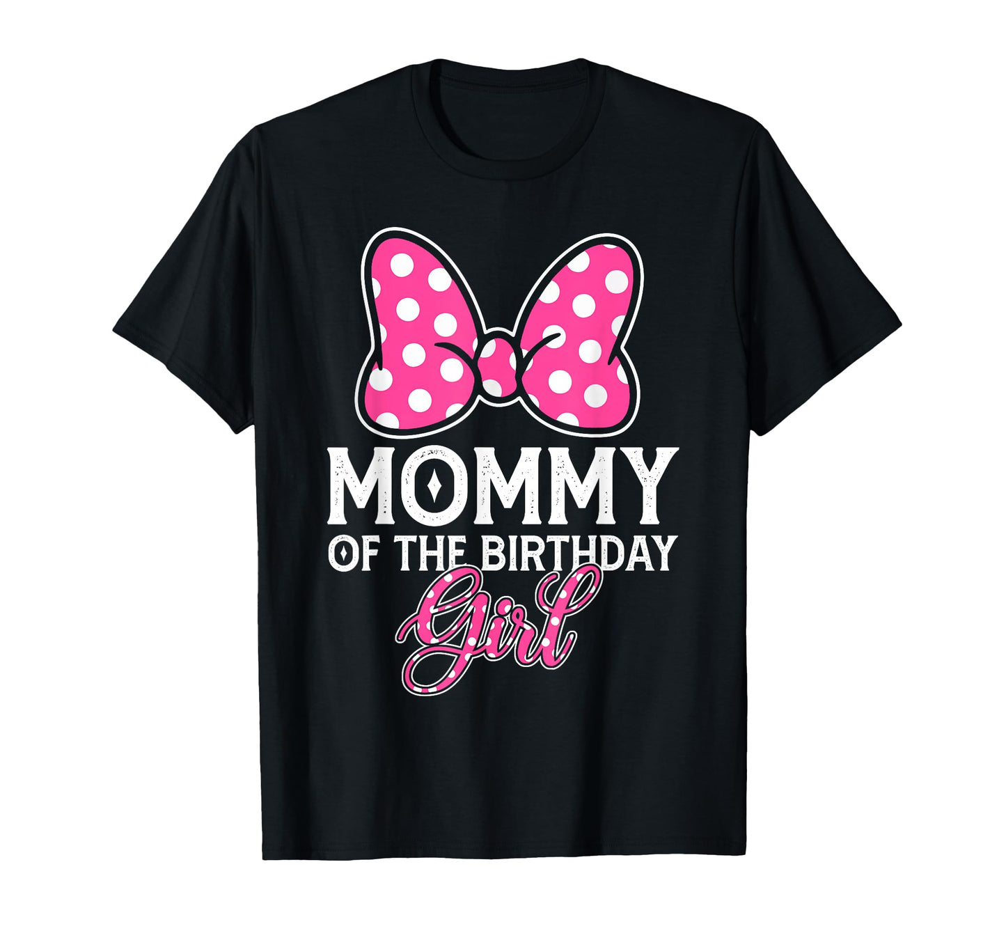 Mommy of The Birthday Girl Cute Pink Bow Family Matching T-Shirt