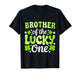 Brother of The Lucky One First Birthday St Patrick's Day T-Shirt