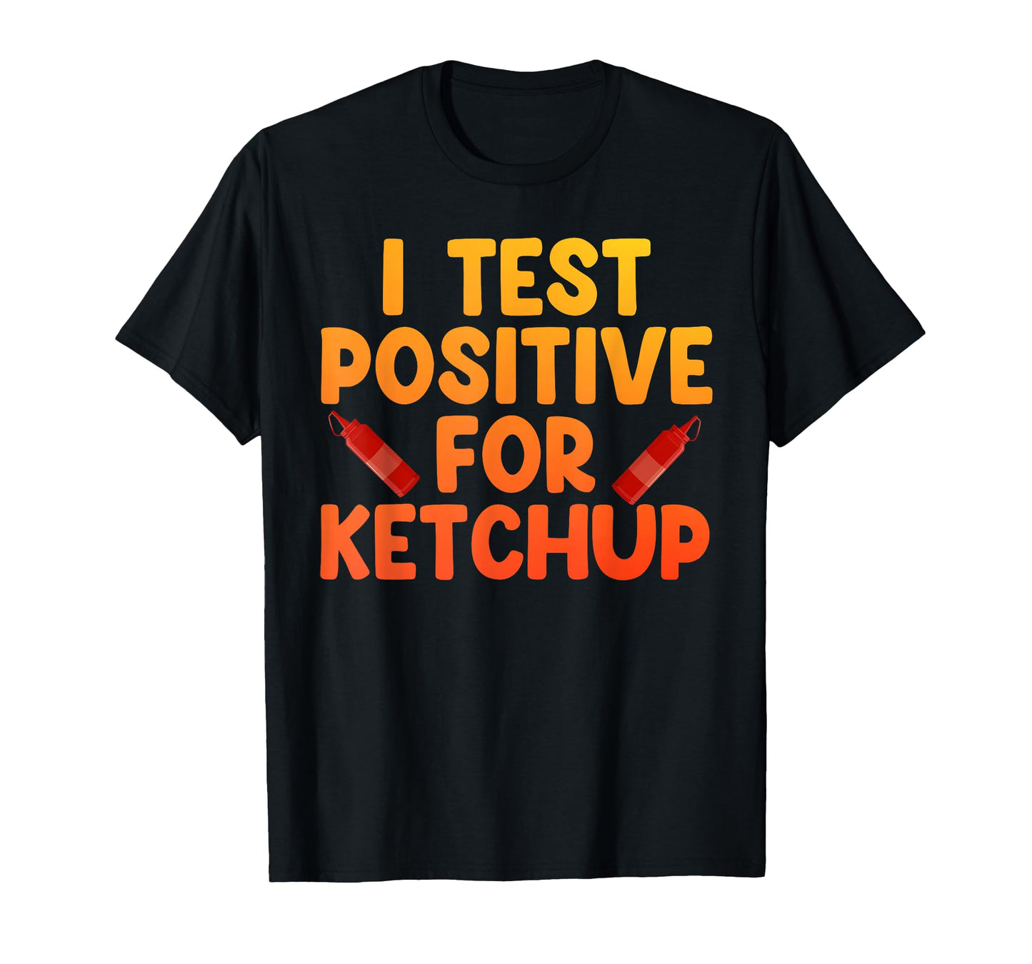 Ketchup Art for Men Women Kids Ketchup Lover Tomato Ketchup T-Shirt