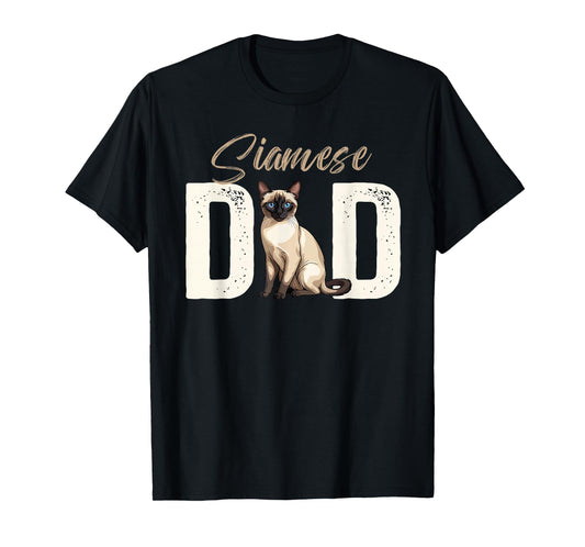 Siamese Dad Siamese Cat Owner Siamese Lover T-Shirt