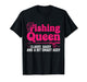 Fishing Queen Classy Sassy Smart Assy Women Ladies Angler T-Shirt