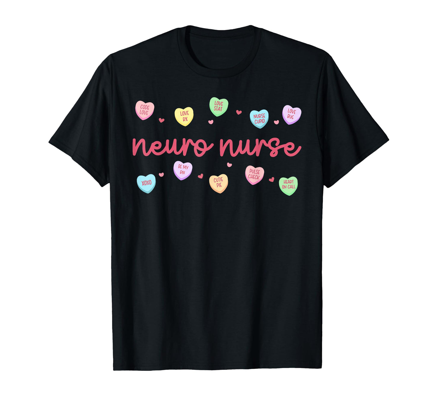 Neuro Nurse Heart Valentine Day Neuroscience Neurology Squad T-Shirt