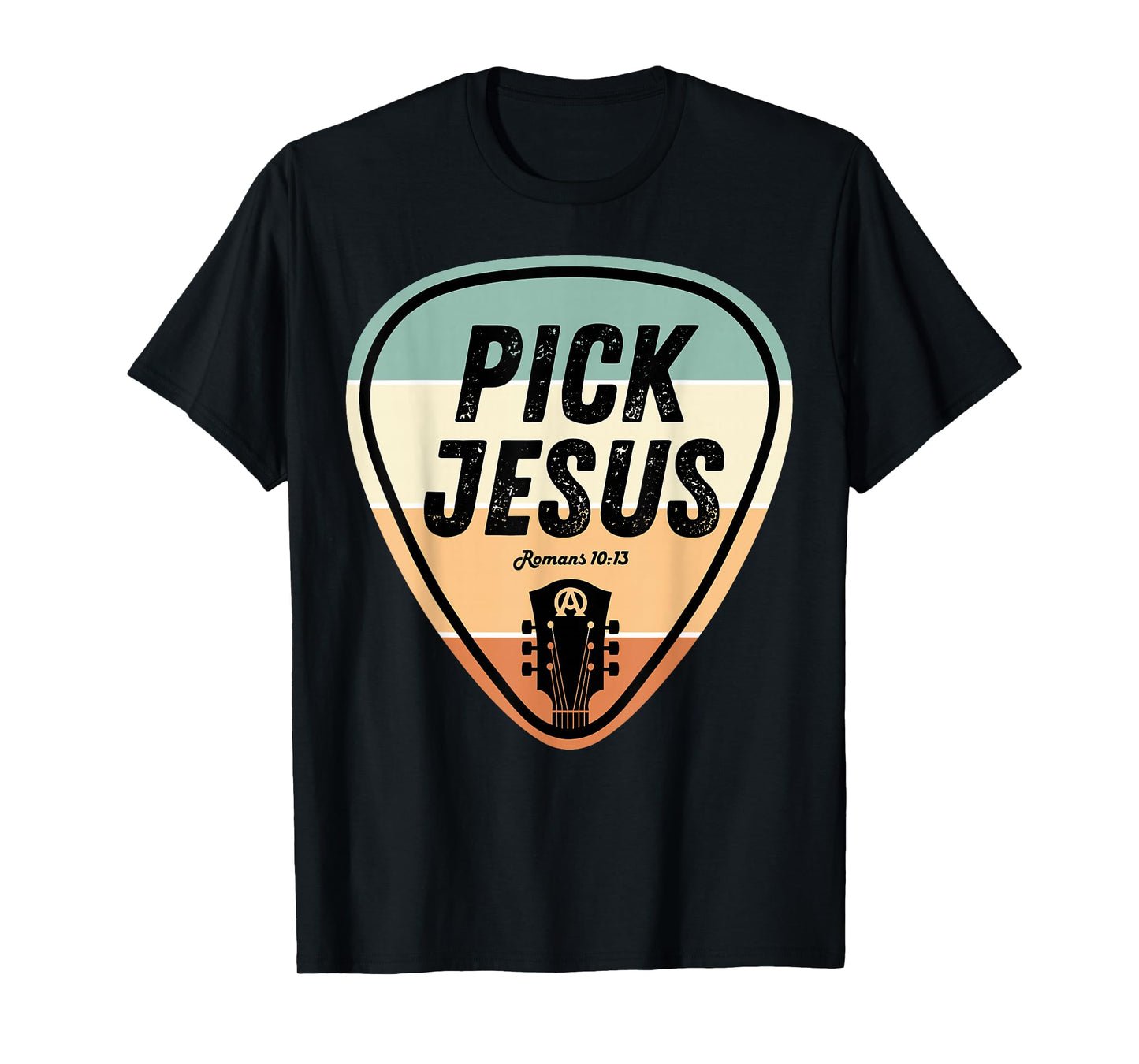 Pick Jesus Shirt Funny Christian Music Guitar Pick Men Women T-Shirt