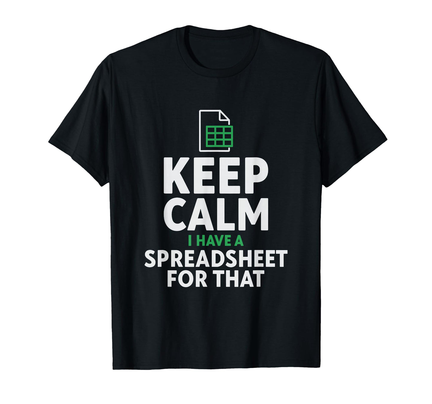Funny Excel Spreadsheets Lover Gift | Accountant Men Women T T-Shirt