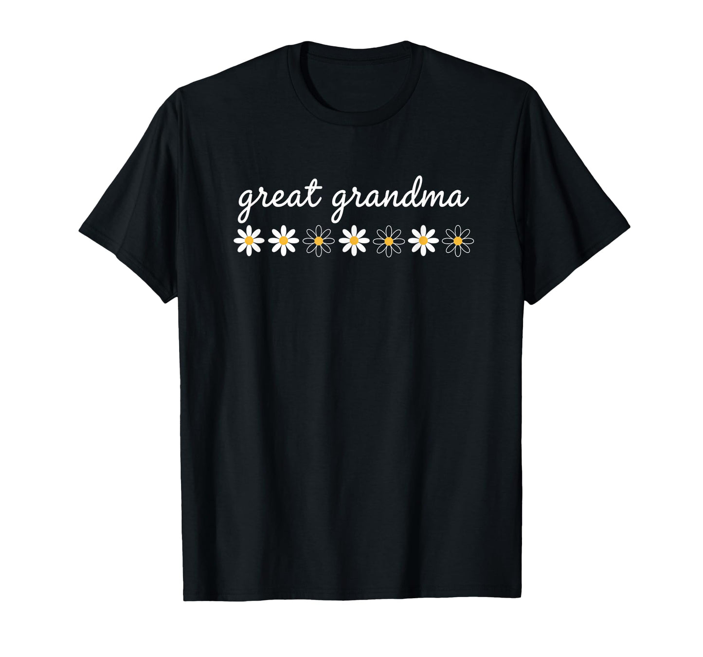 Grandparent Great Grandma Floral Daisies Mother's Day Great T-Shirt