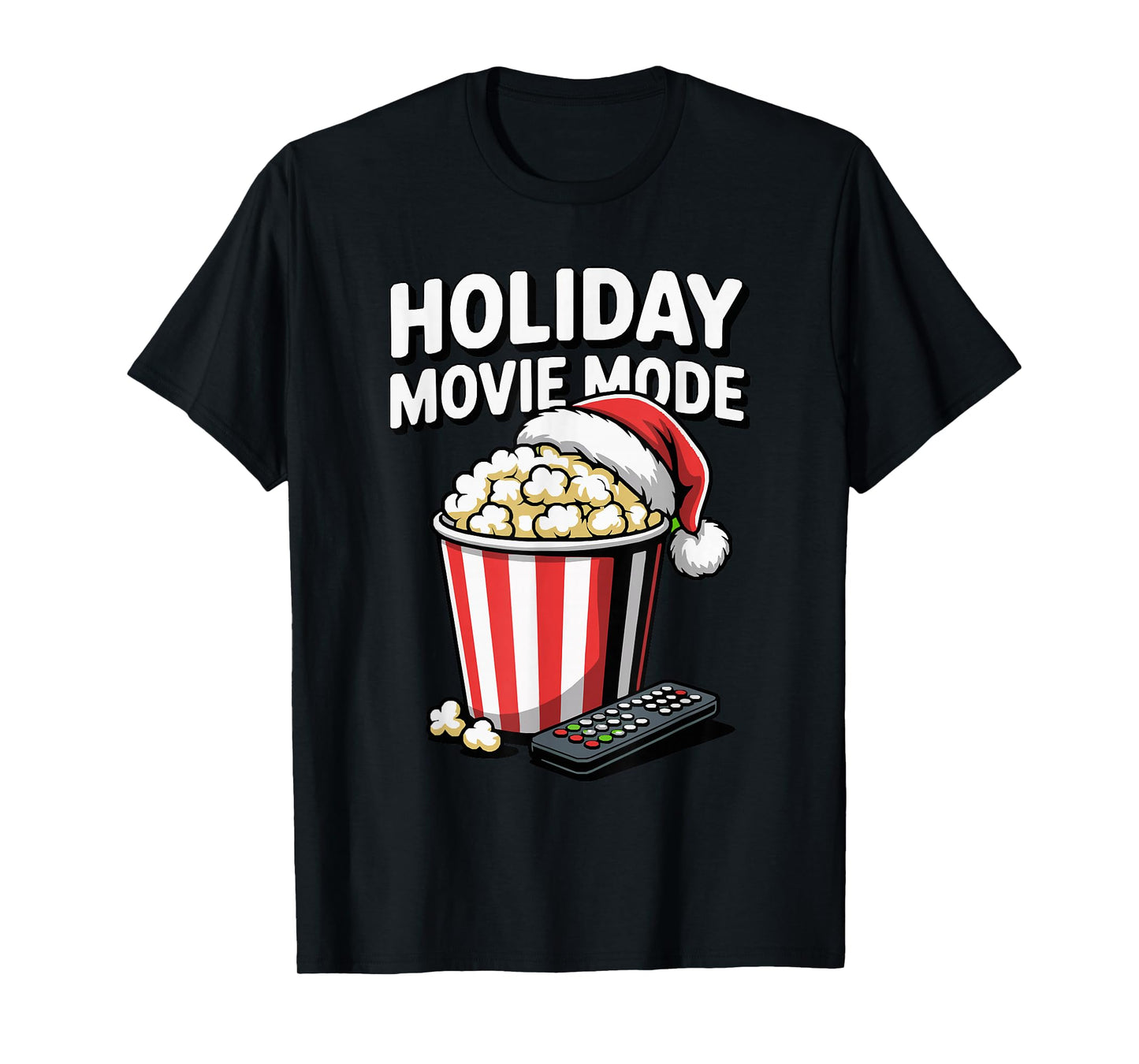 Holiday Movie Mode Popcorn Santa Hat Remote T-Shirt