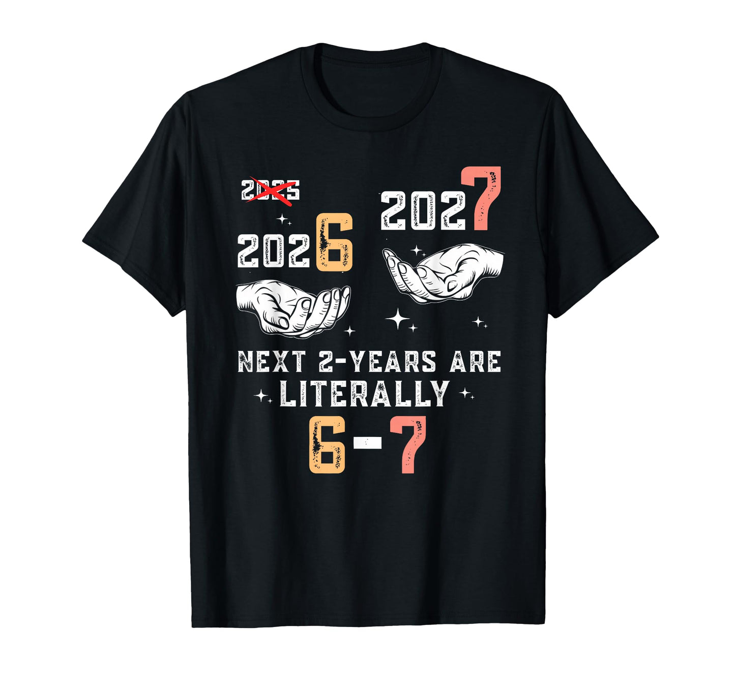 New Years Eve 67 Funny Boys Kids Party 6 7 Meme 6-7 NYE 2026 T-Shirt