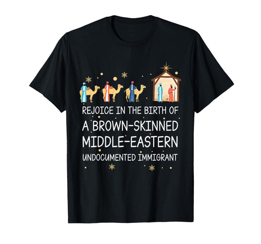 Rejoice in The Birth of A Brown Skinned Christian Christmas T-Shirt