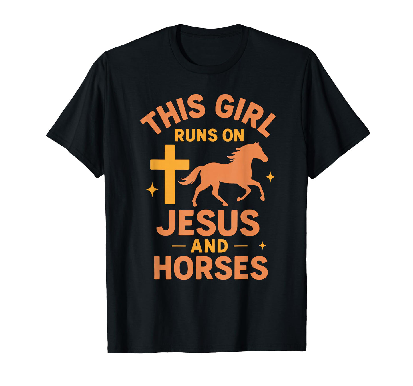 This Girl Runs on Jesus and Horses T-Shirt