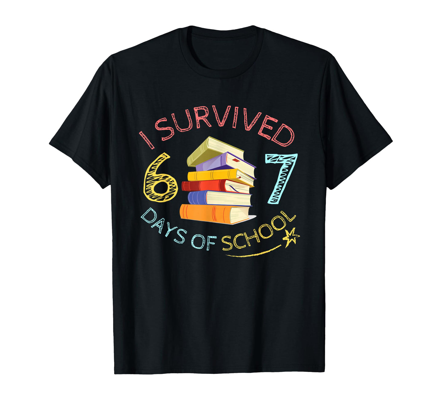 I Survived 67 Days of School Funny 67 Meme Teacher Student T-Shirt
