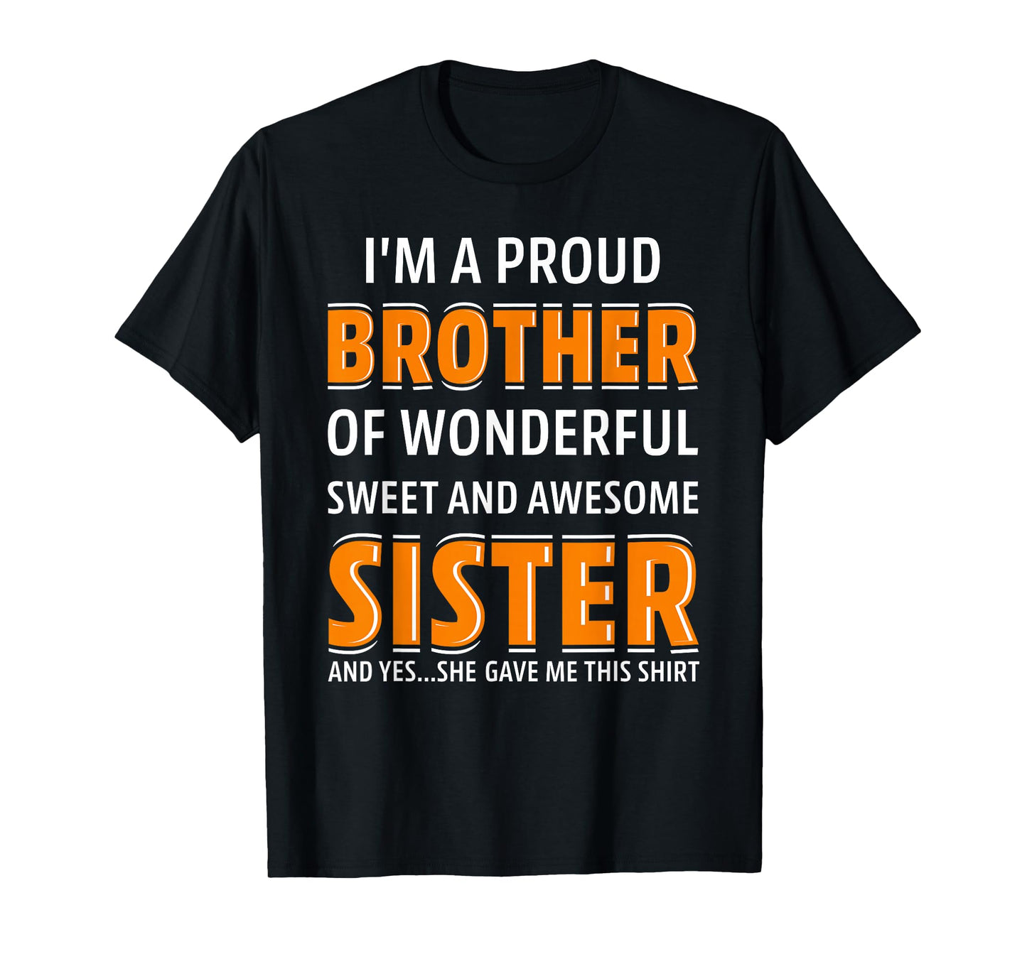 A Proud Brother of Wonderful Sweet Awesome Sister Christmas T-Shirt