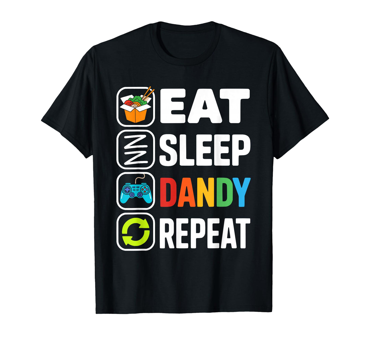 Retro Funny Gamer Eat Sleep Dandy Repeat Pixel Foodie T-Shirt