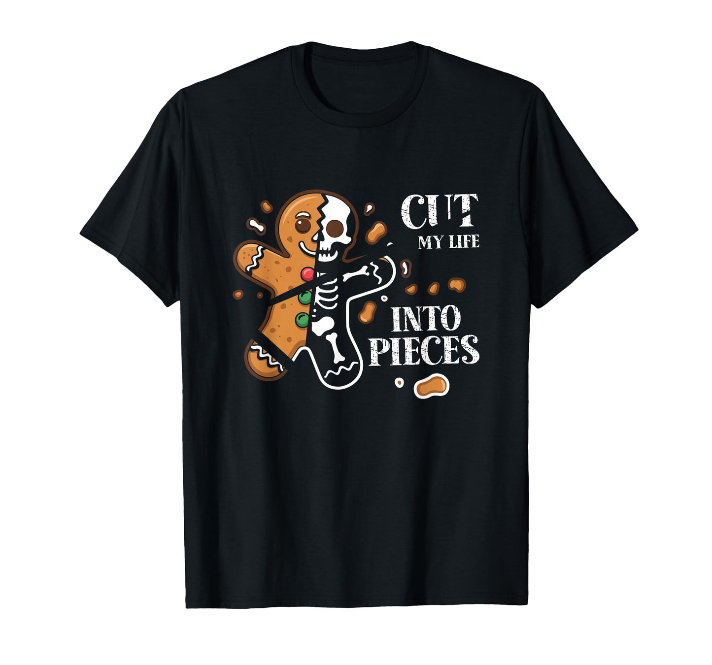 Cut My Life Into Pieces Gingerbread Christmas Elder Emo Xmas T-Shirt