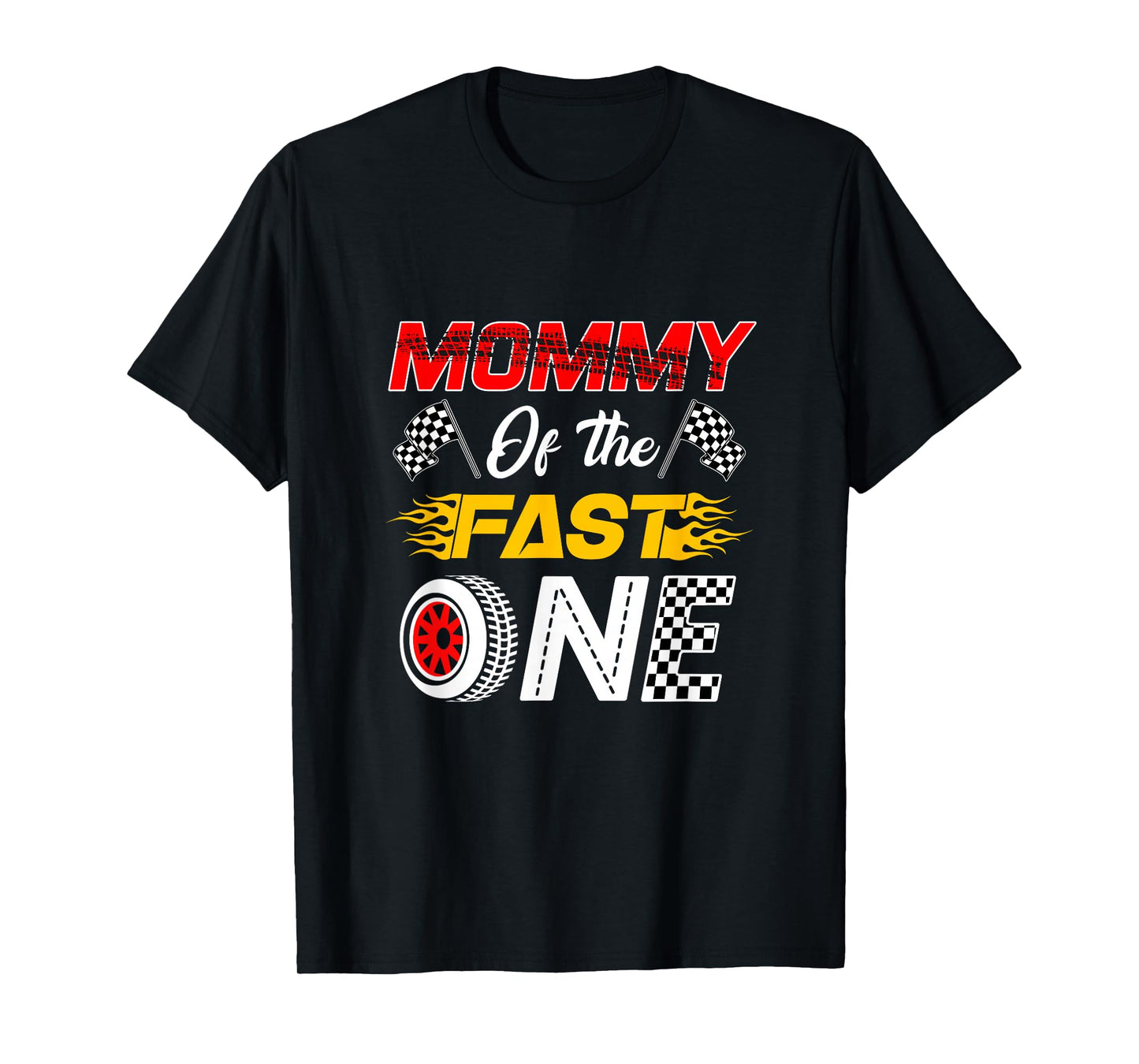 Mommy of The Fast One 1St Birthday Race Car Family T-Shirt