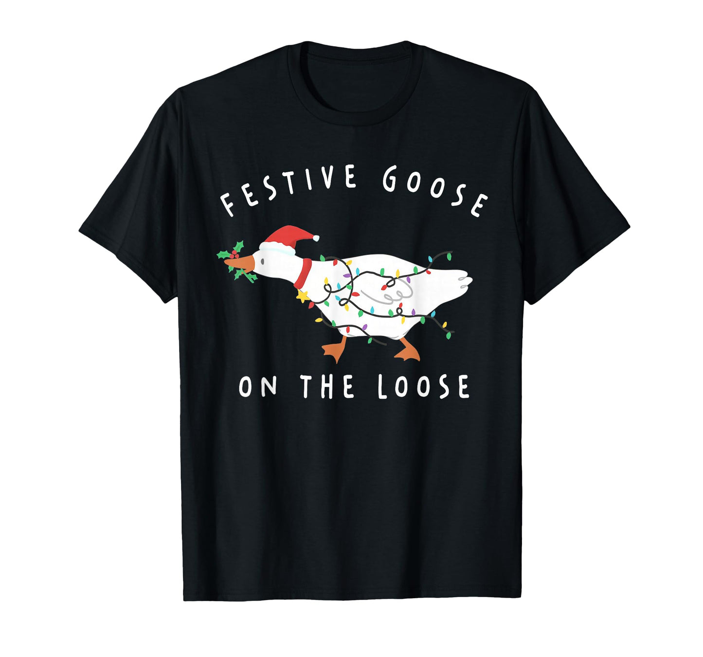 Festive Goose On The Loose Funny Silly Goose Retro Christmas T-Shirt