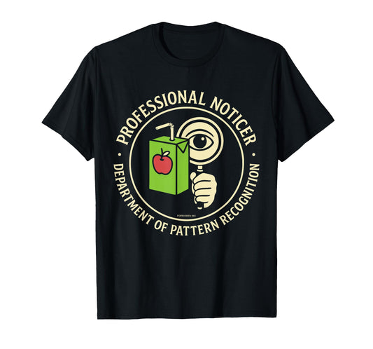 Retro Professional Noticer Department of Pattern Recognition T-Shirt