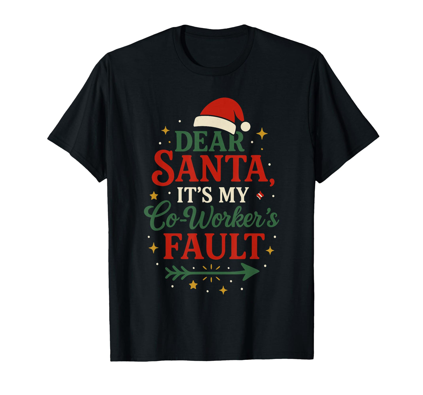 Dear Santa It’s My Co-Worker’s Fault Shirt, Office Christmas T-Shirt