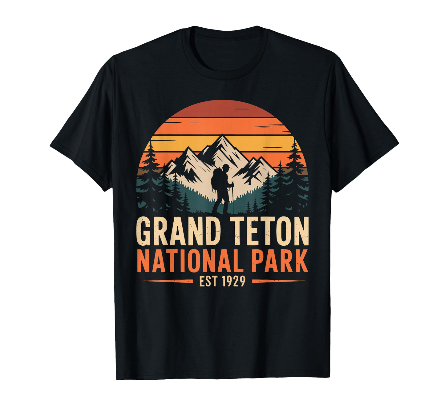 Grand Teton National Park Funny Hiking Adventure T-Shirt