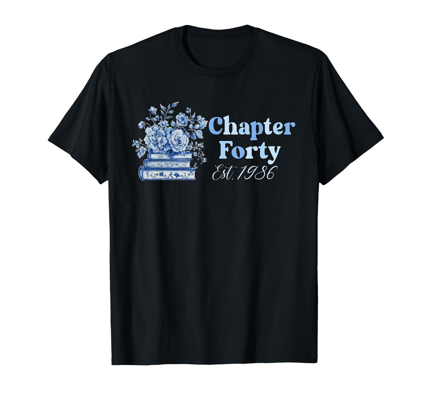 1986 Chapter Forty 40th Birthday Blue Toile Floral Book T-Shirt