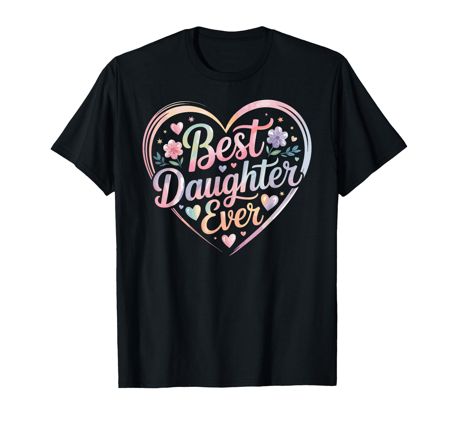 Best Daughter Ever Heart T-Shirt