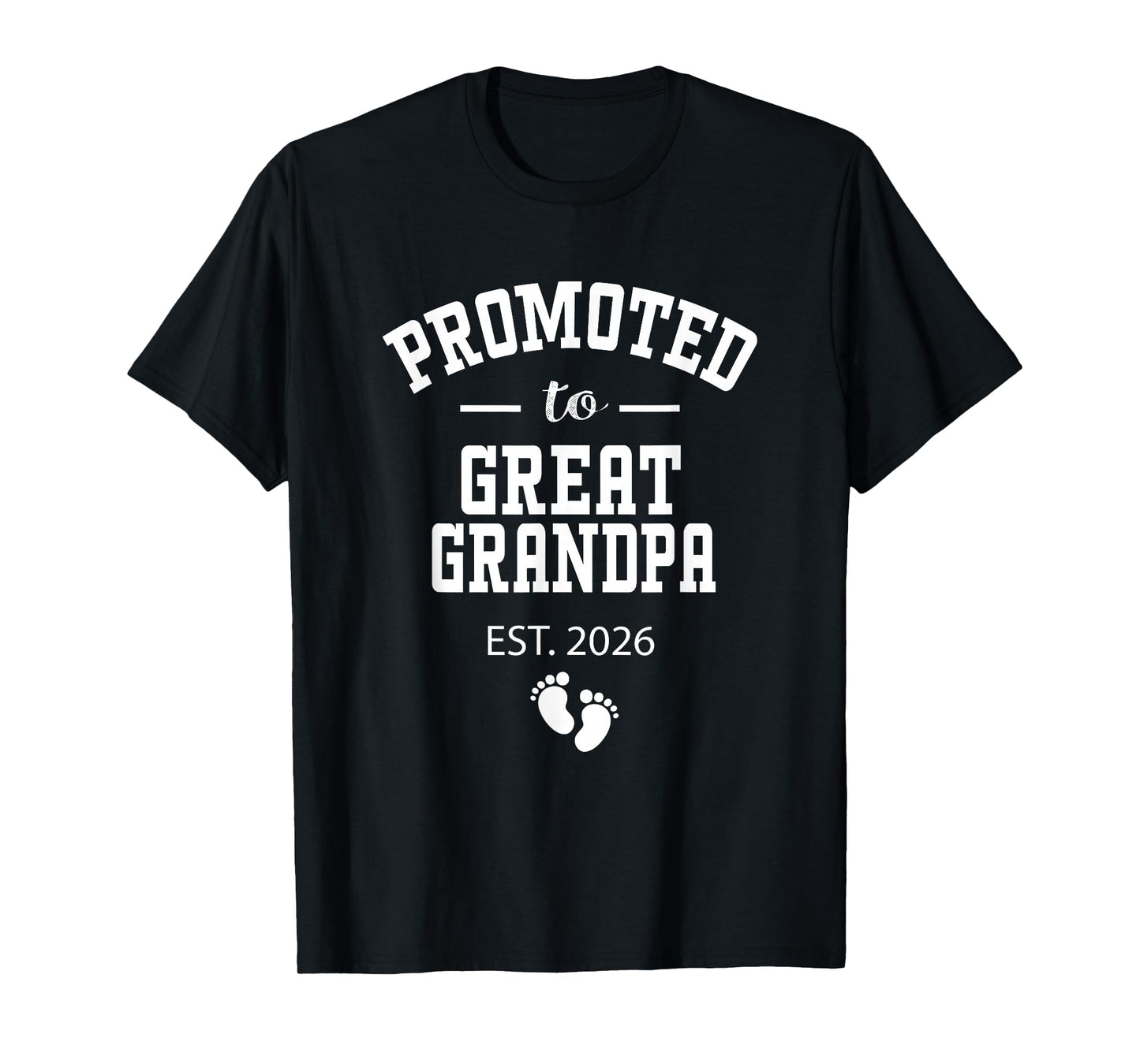 Promoted to Great Grandpa 2026 First Time Grandfather Men T-Shirt