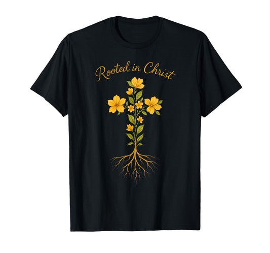 Christian Graphic Tee Rooted in Christ for Women Faith Jesus T-Shirt