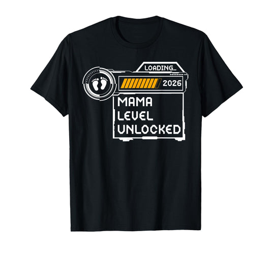 Mama Level Unlocked Est 2026 First Time Mom Soon to Be T-Shirt