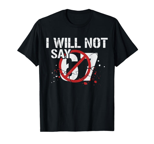 Not Say 67 Funny Six Seven Meme Gen Alpha Slang Boys Girls T-Shirt