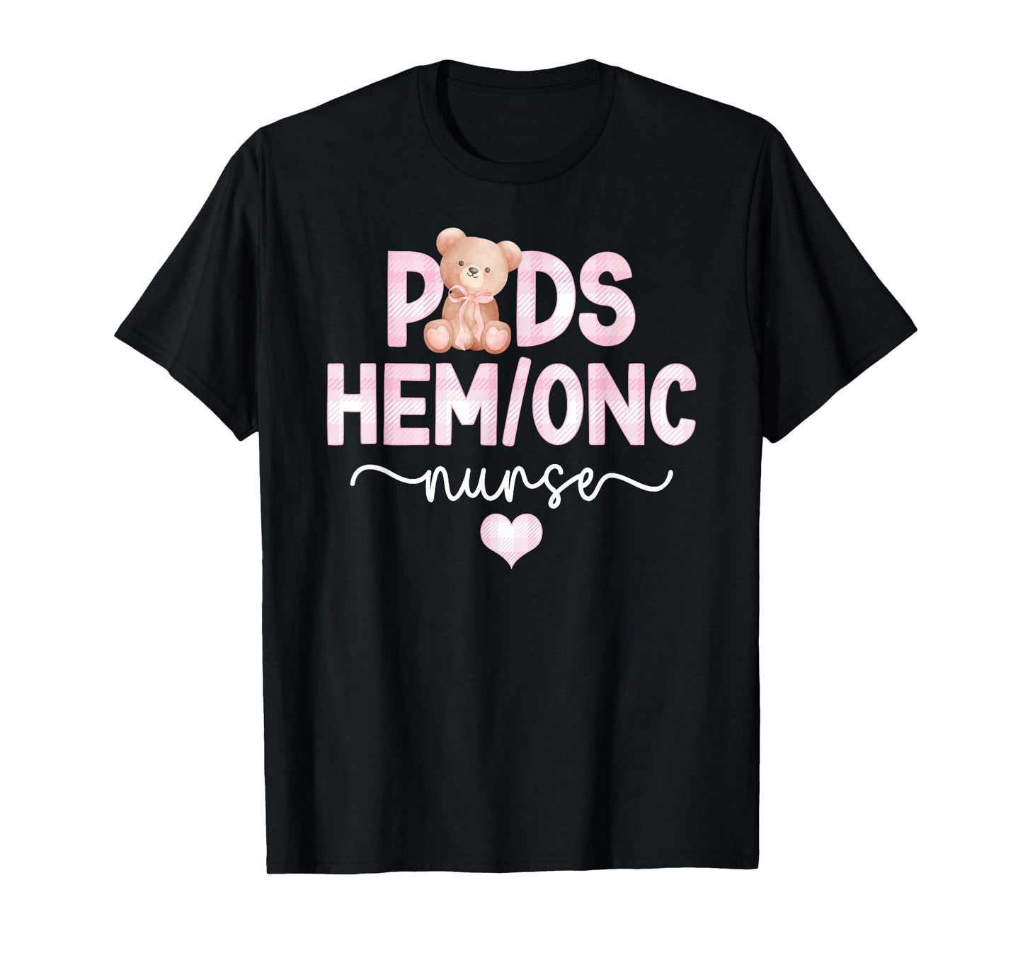 Peds Hem Onc Nurse Pediatric Hematology Oncology Nurse T-Shirt