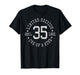 Limited Edition Est 1991 One of a Kind 35th Birthday T-Shirt
