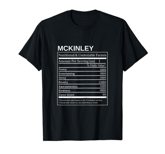 Mckinley Nutrition Facts Funny Sarcastic Personalized Name T-Shirt