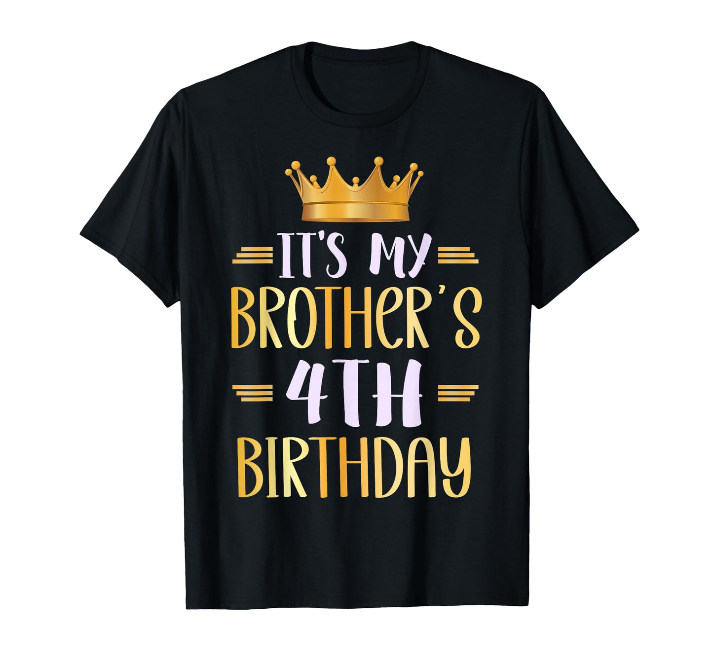 It's My Brother's 4th Birthday Happy Birthday 4 Years Old T-Shirt