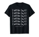 Funny Teacher Gen Alpha Classroom Humor I Will Not Say 67 T-Shirt