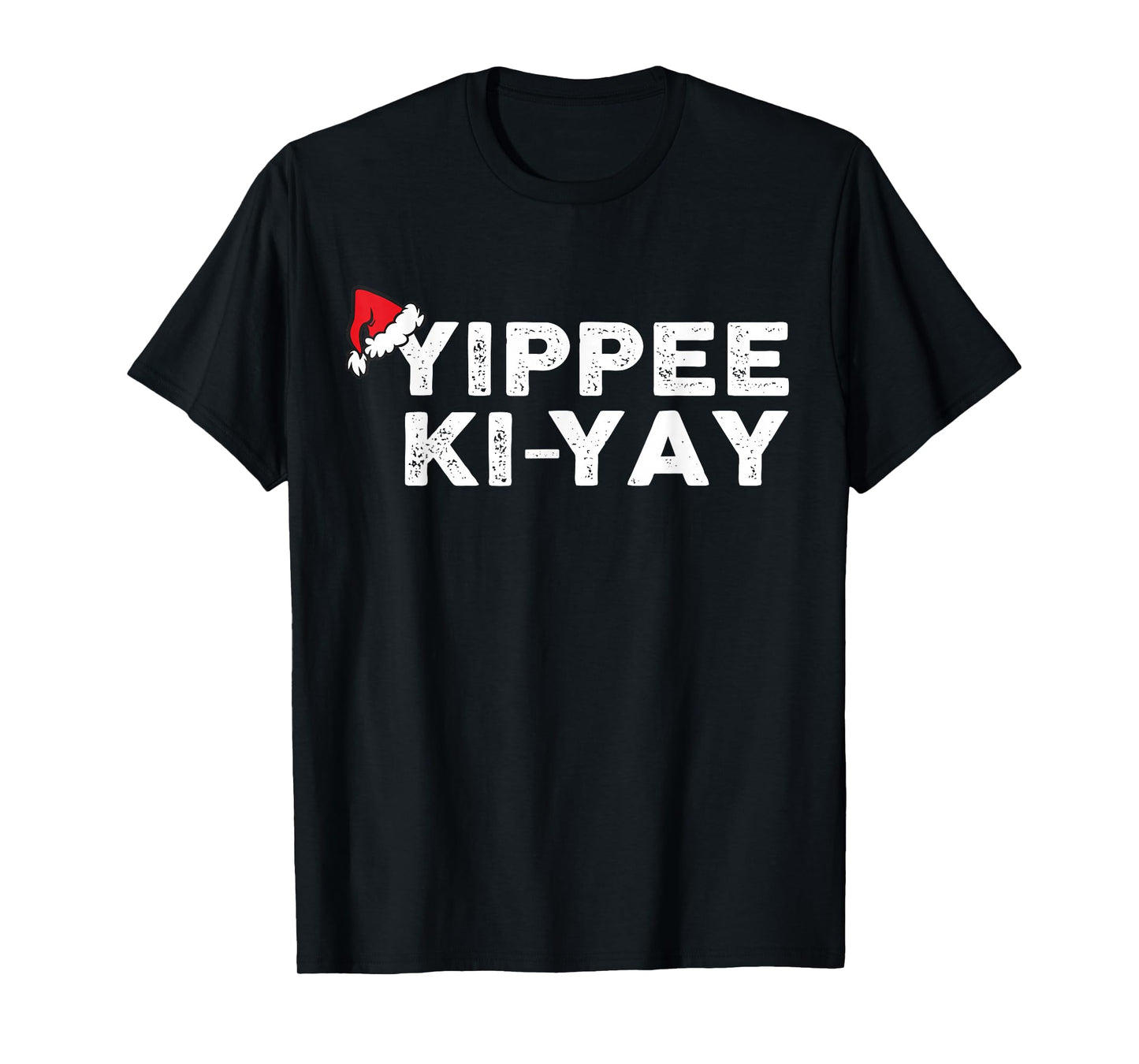 Yippee-Ki-Yay Funny Christmas Xmas T-Shirt