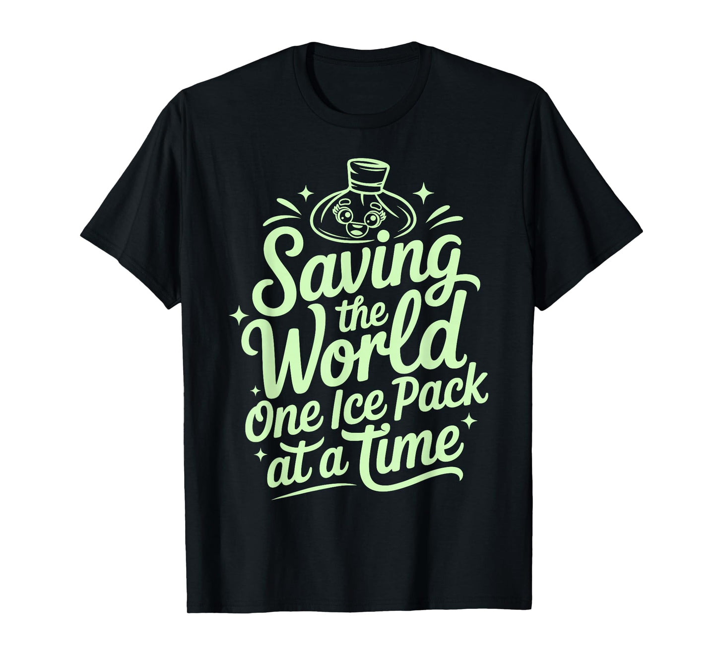 Saving The World One Ice Pack at A Time Funny School Nurse T-Shirt