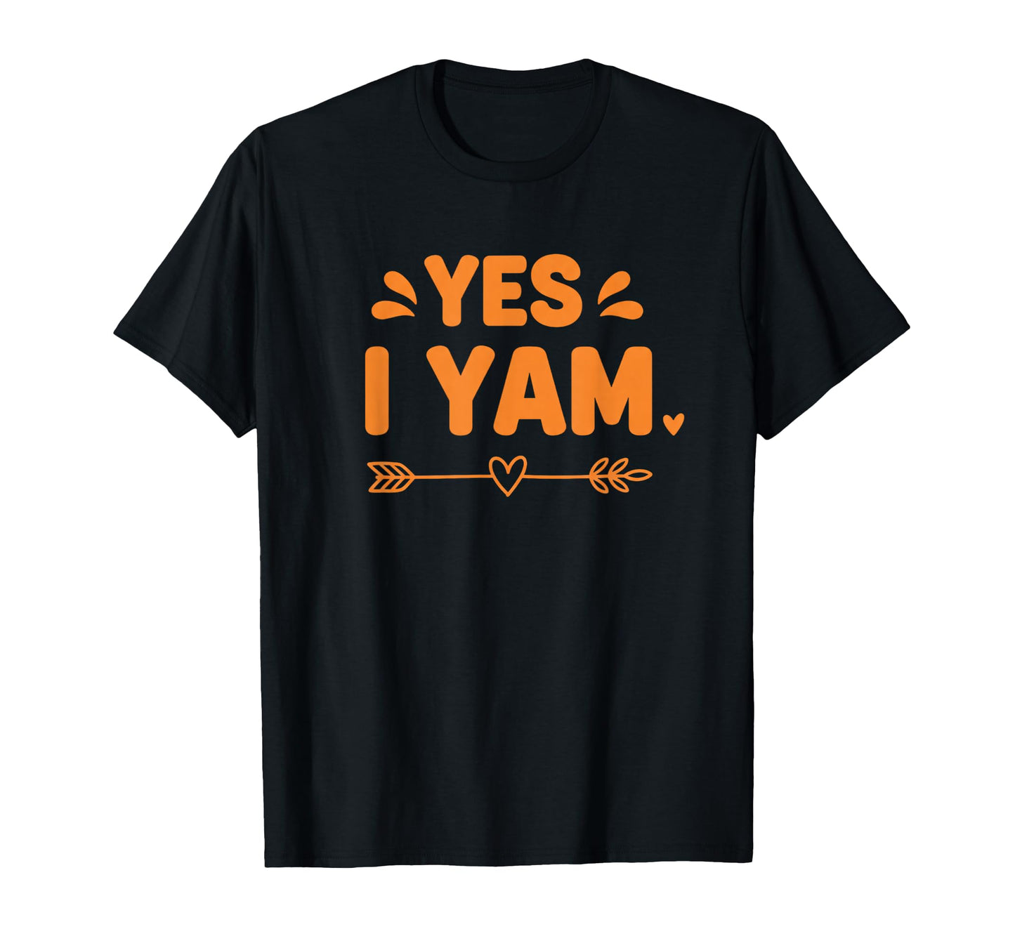 Yes I Yam Sweet Potato, Funny Matching Reunion & Holiday T-Shirt