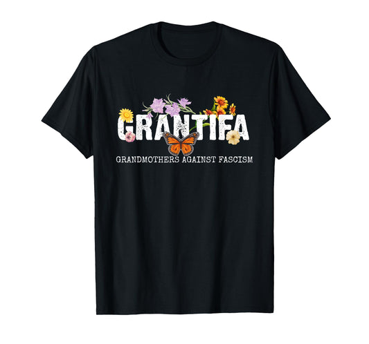 Grantifa Grandmothers Against Fascism T-Shirt