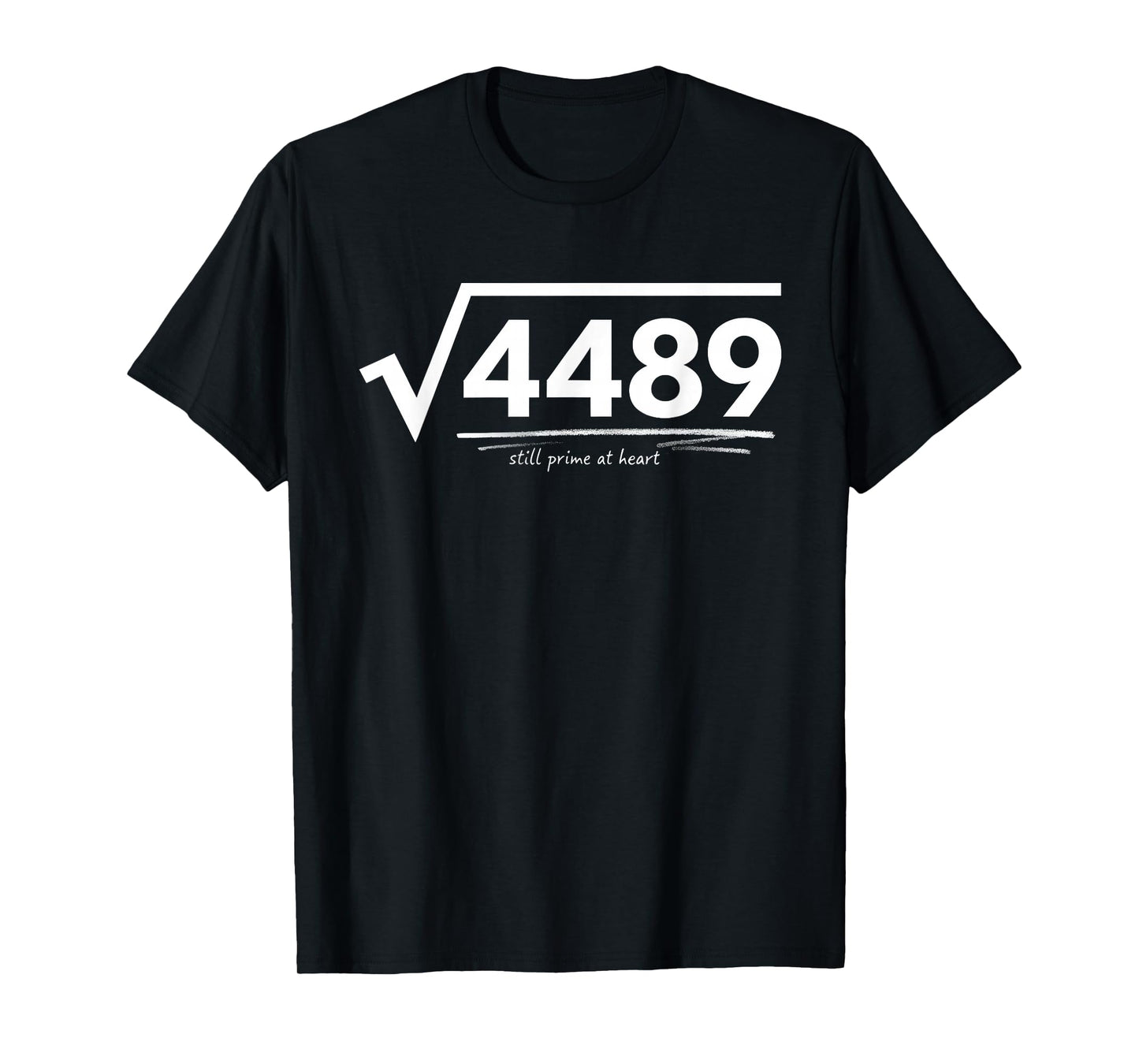 67 Meme Square Root 4489 Slang Birthday Math Teacher T-Shirt