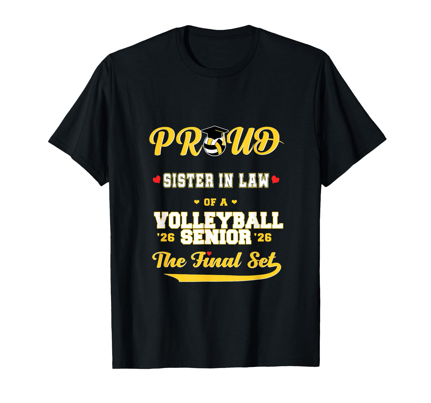 Cool Family '26 Graduation Volleyball Player Sister in Law T-Shirt