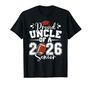 Proud Uncle of A 2026 Senior Football Graduation Family T-Shirt