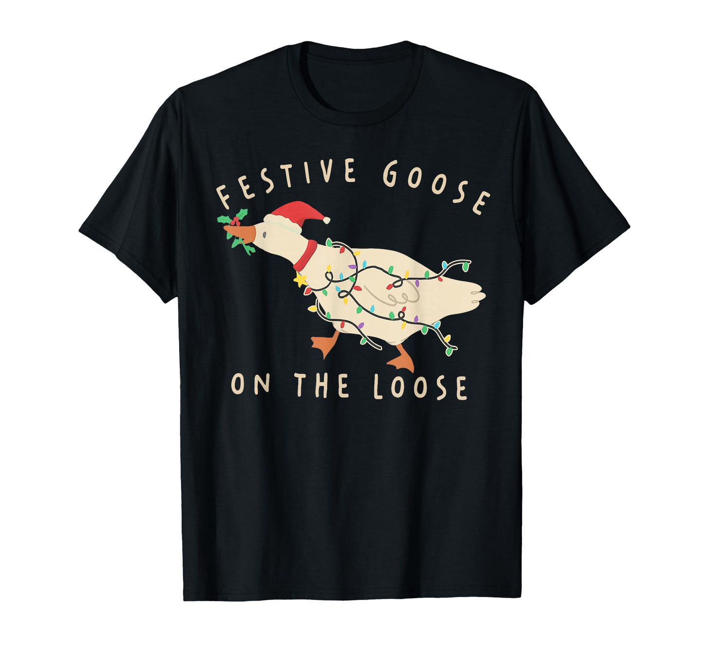 Funny Festive Goose on The Loose Christmas T-Shirt