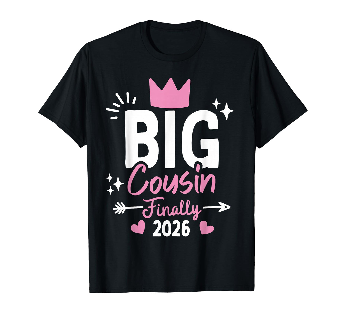 Cute Big Cousin Finally 2026 | Promoted to Big Cousin Girls T-Shirt